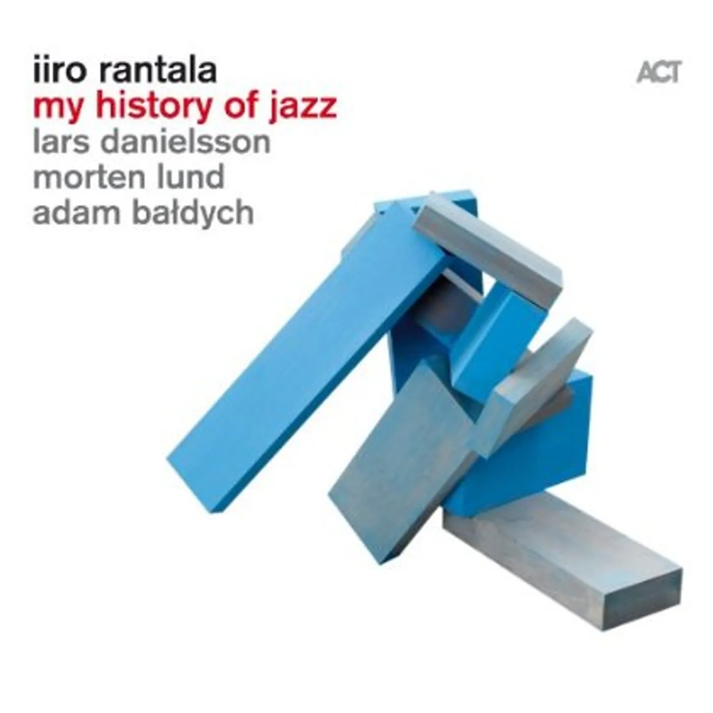 Iiro Rantala MY HISTORY OF JAZZ CD