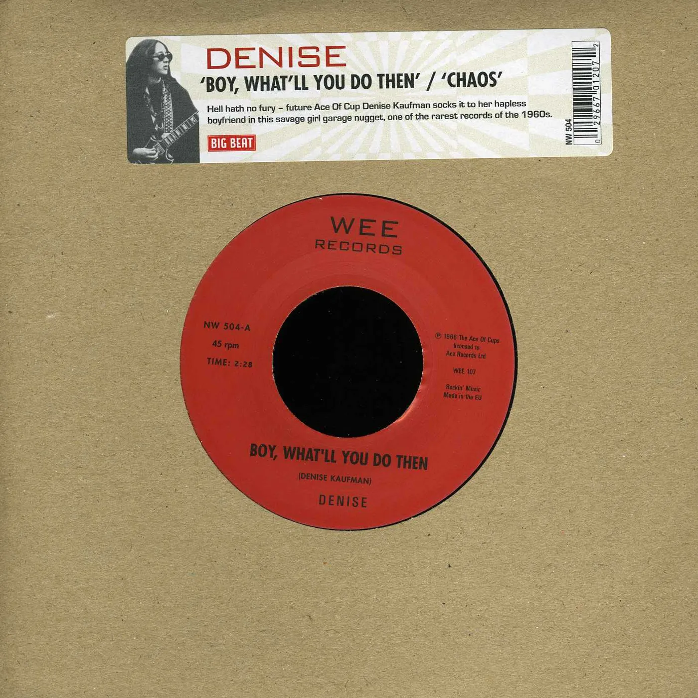Denise BOY WHAT'LL DO THEN/CHAOS Vinyl Record