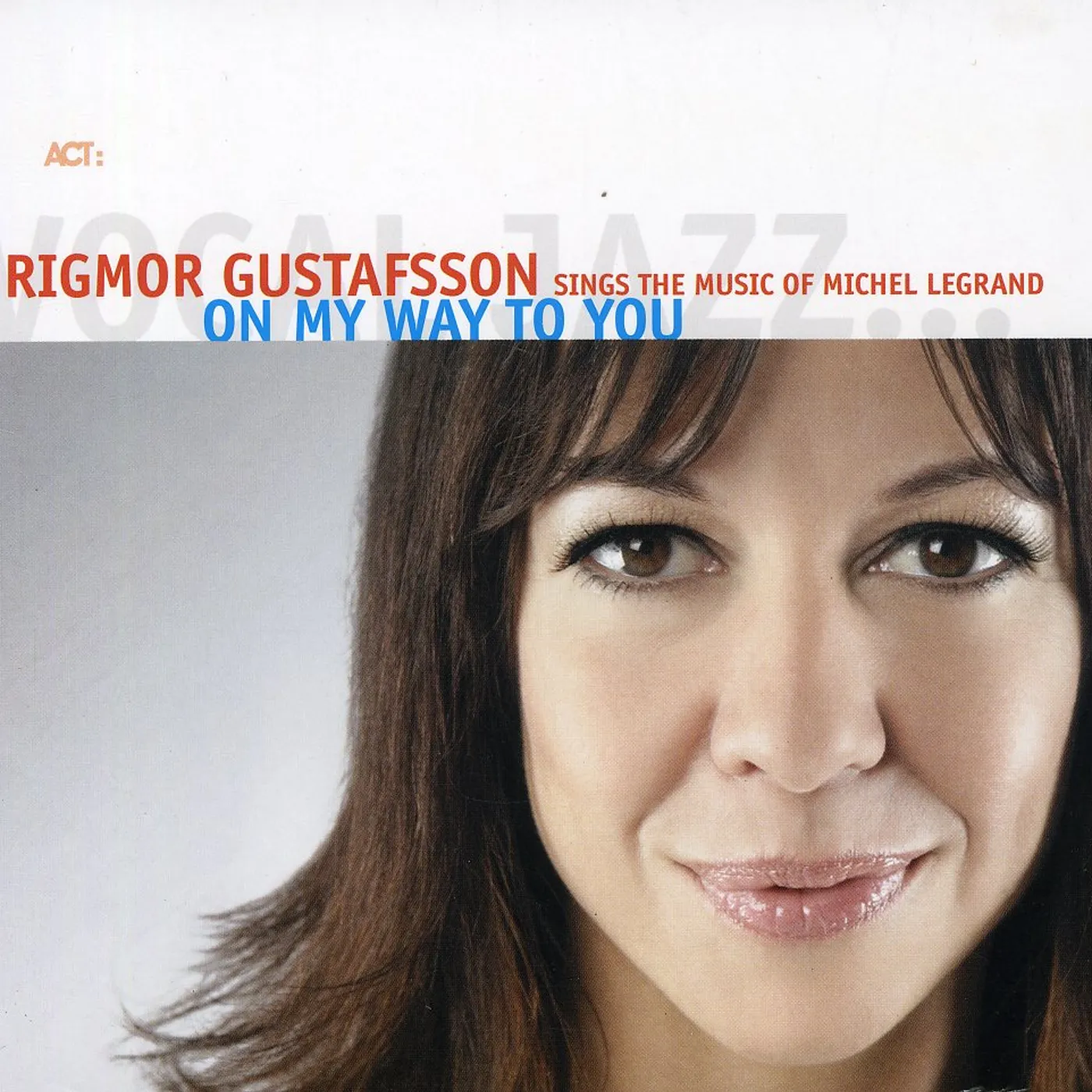 Rigmor Gustafsson ON MY WAY TO YOU CD