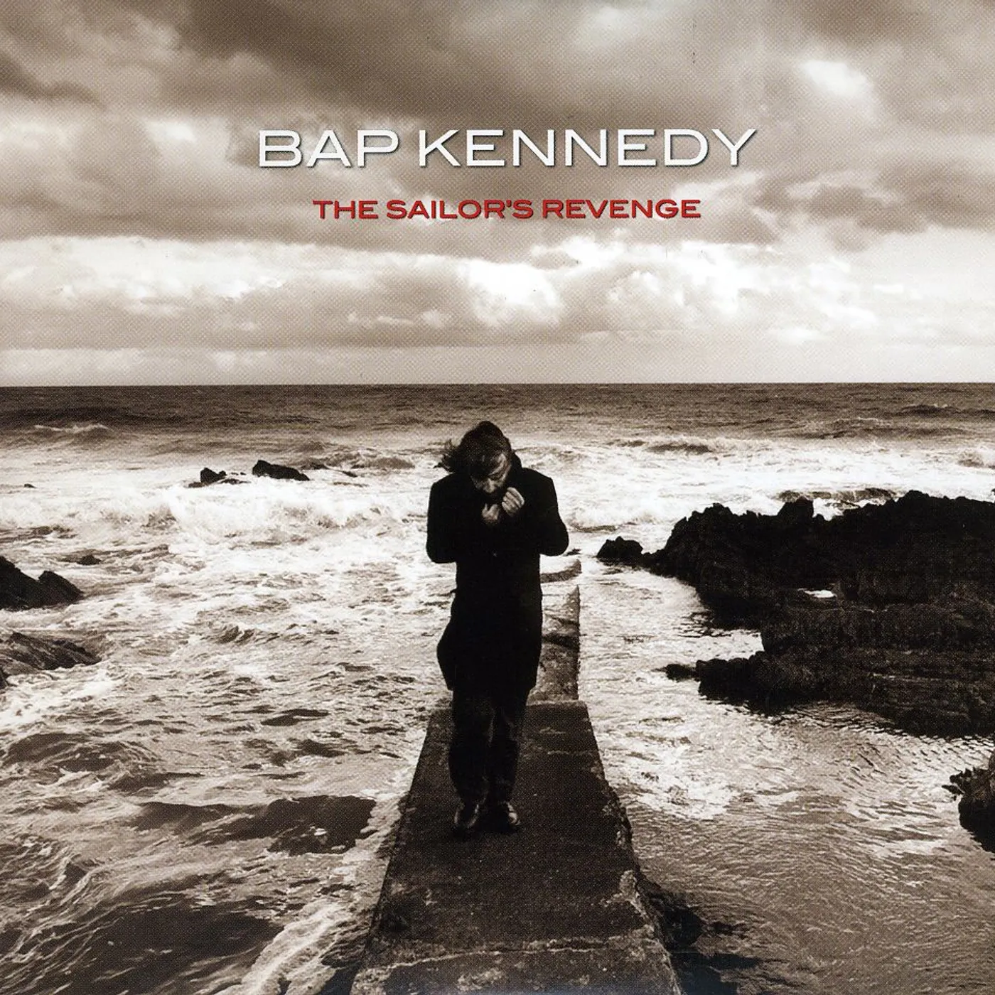 Bap Kennedy SAILOR'S REVENGE CD