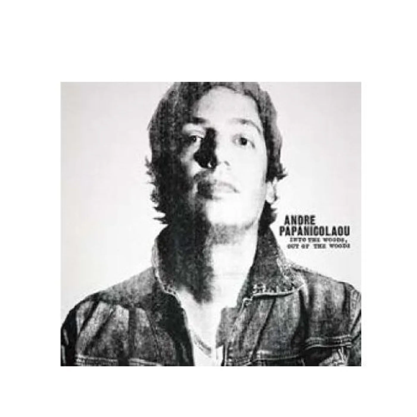 Andre Papanicolaou INTO THE WOODS OUT OF THE WOODS CD