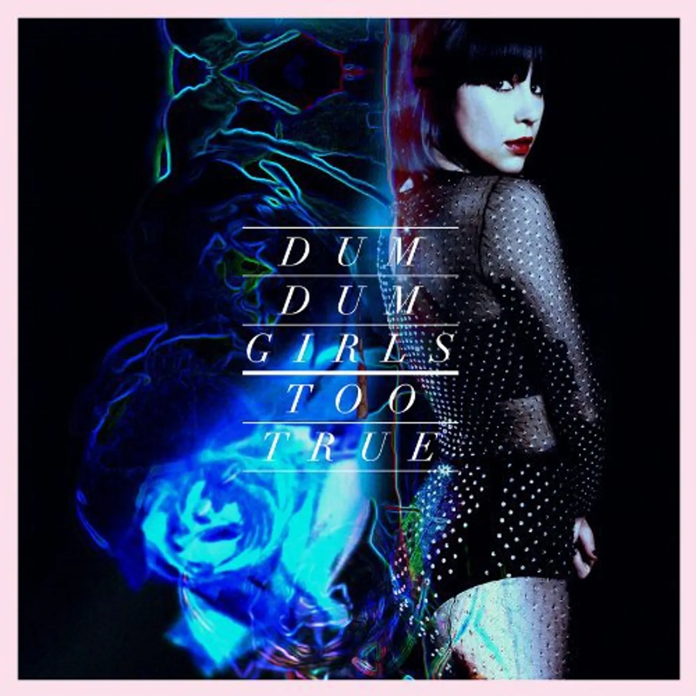 Dum Dum Girls Too True Vinyl Record