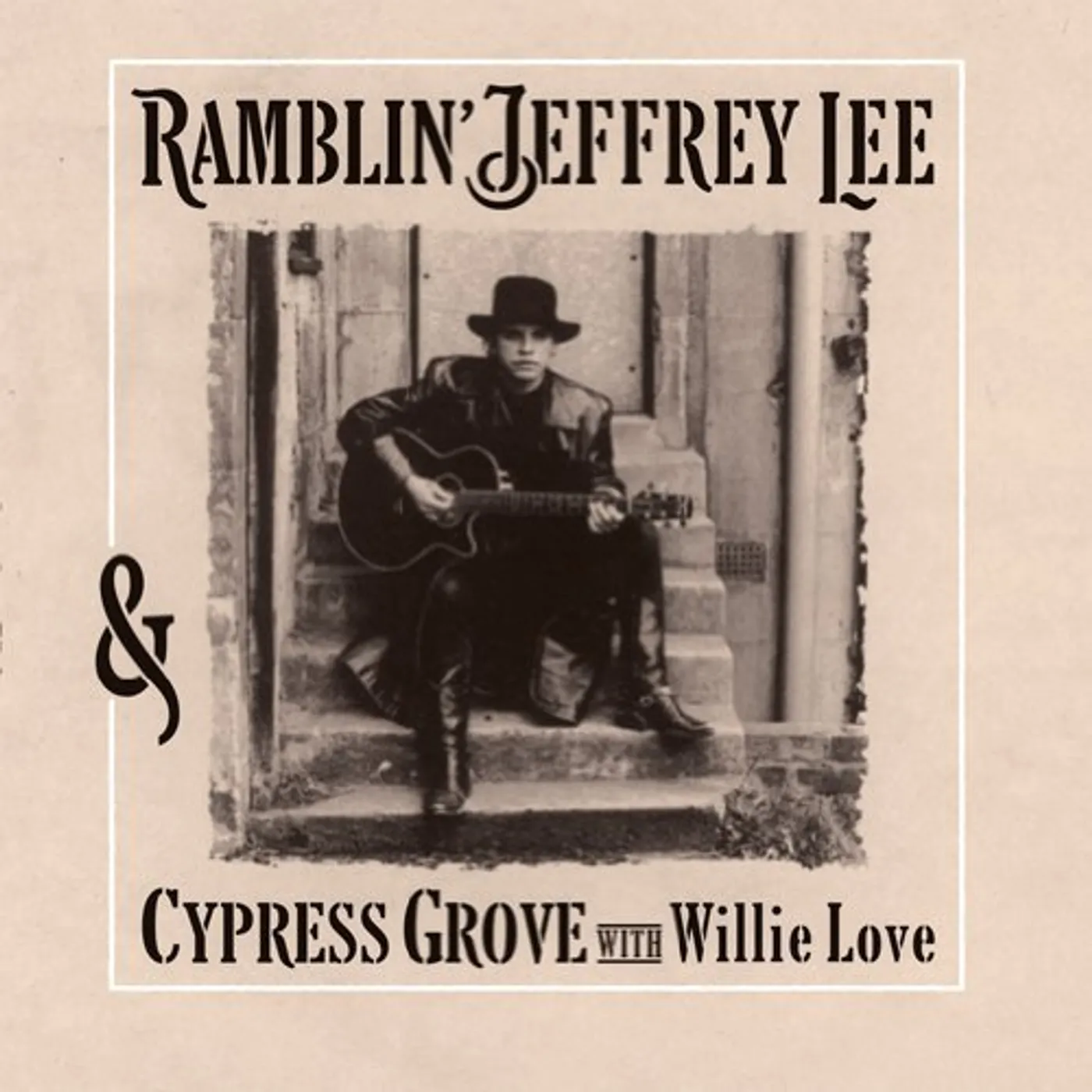 Ramblin Jeffrey Lee RAMBLIN' JEFFREY LEE & CYPRESS GROVE WITH WILLIE Vinyl Record