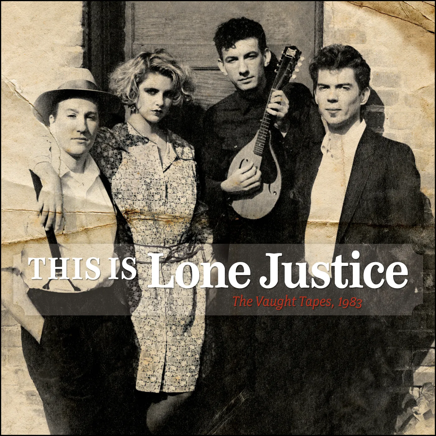 THIS IS LONE JUSTICE: THE VAUGHT TAPES 1983 Vinyl Record