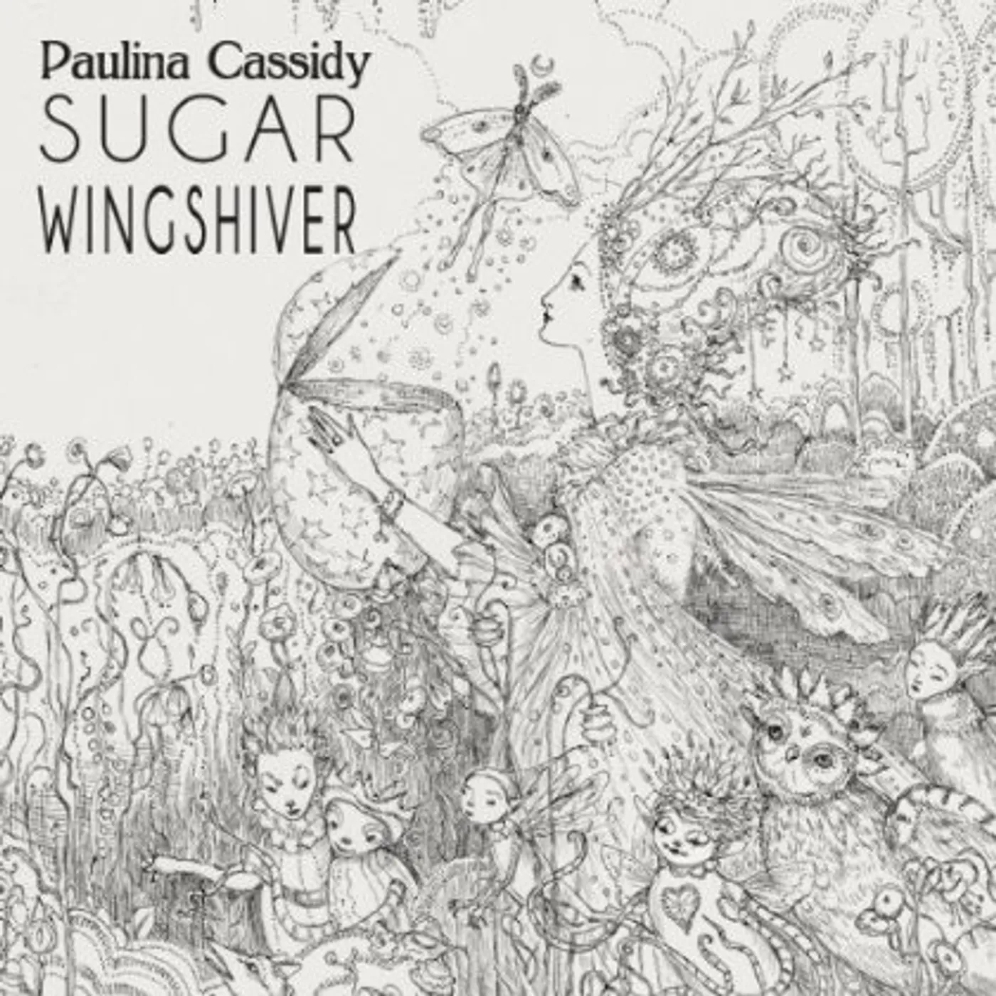 Paulina Cassidy SUGAR WINGSHIVER CD