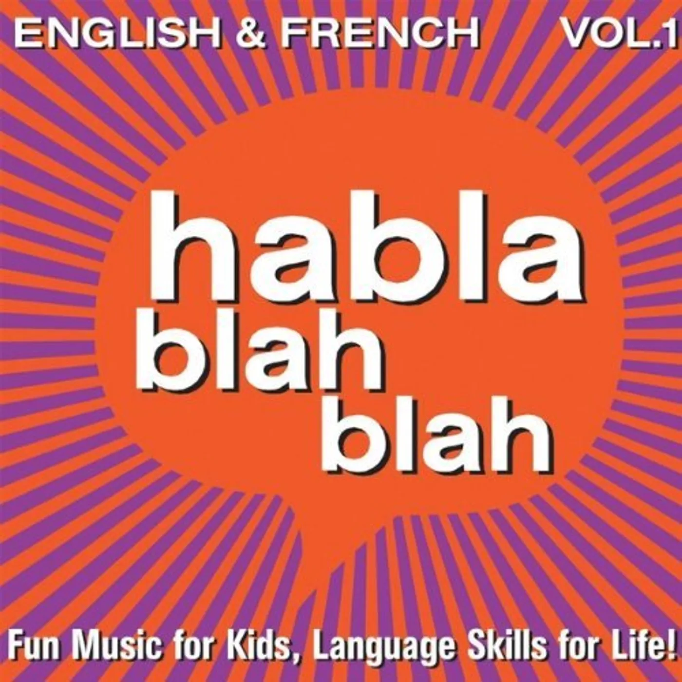 Habla Blah Blah ENGLISH & FRENCH 1 CD