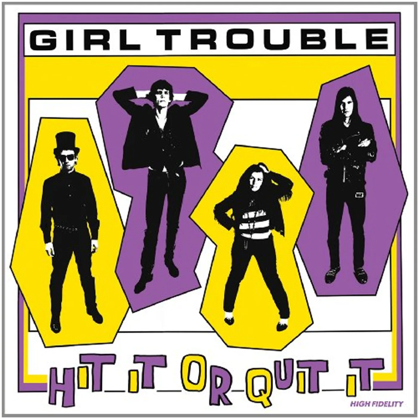 Girl Trouble HIT IT OR QUIT IT CD