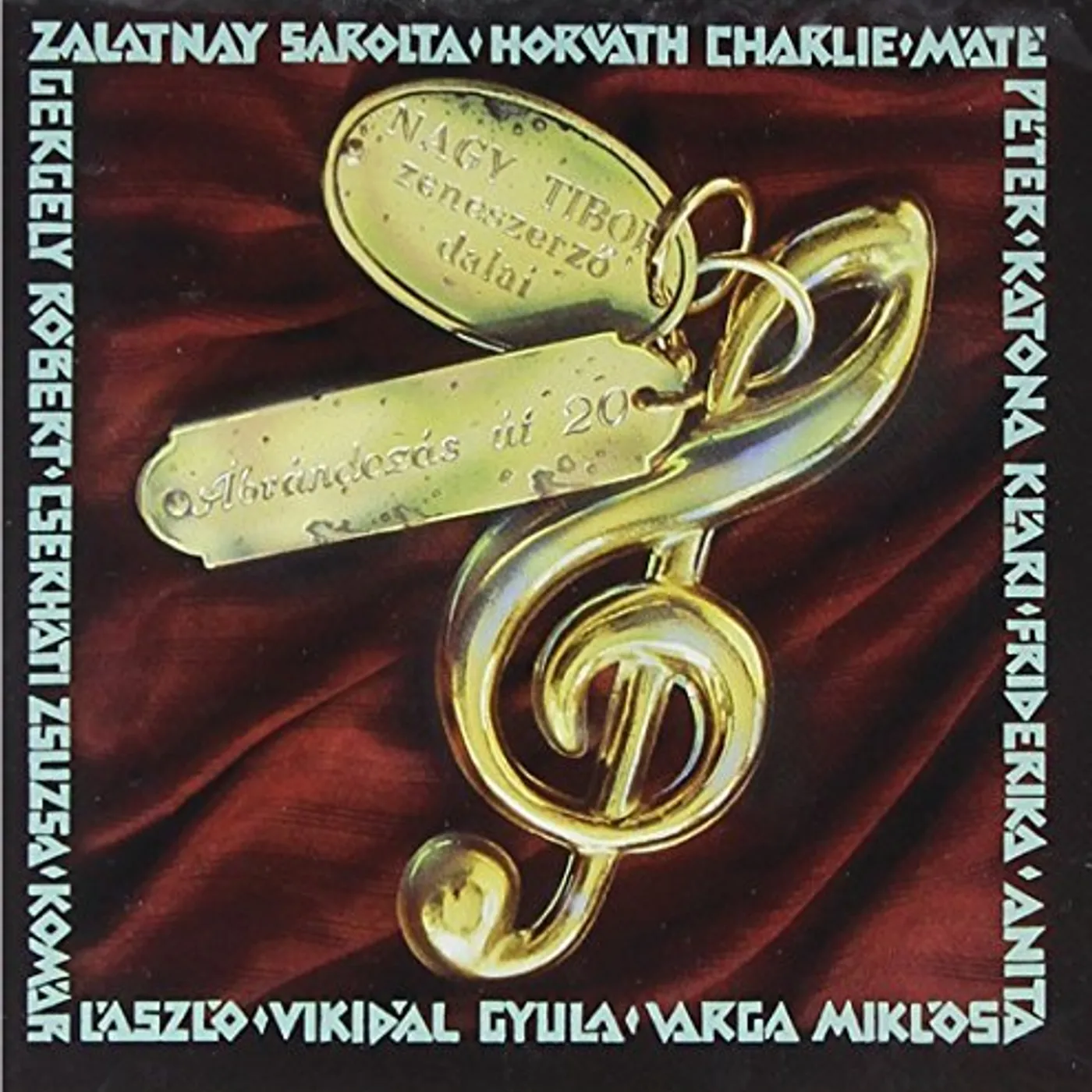 Tibor Nagy ABRANDOZAS UT 20 - NAGY TIBOR DALAI CD