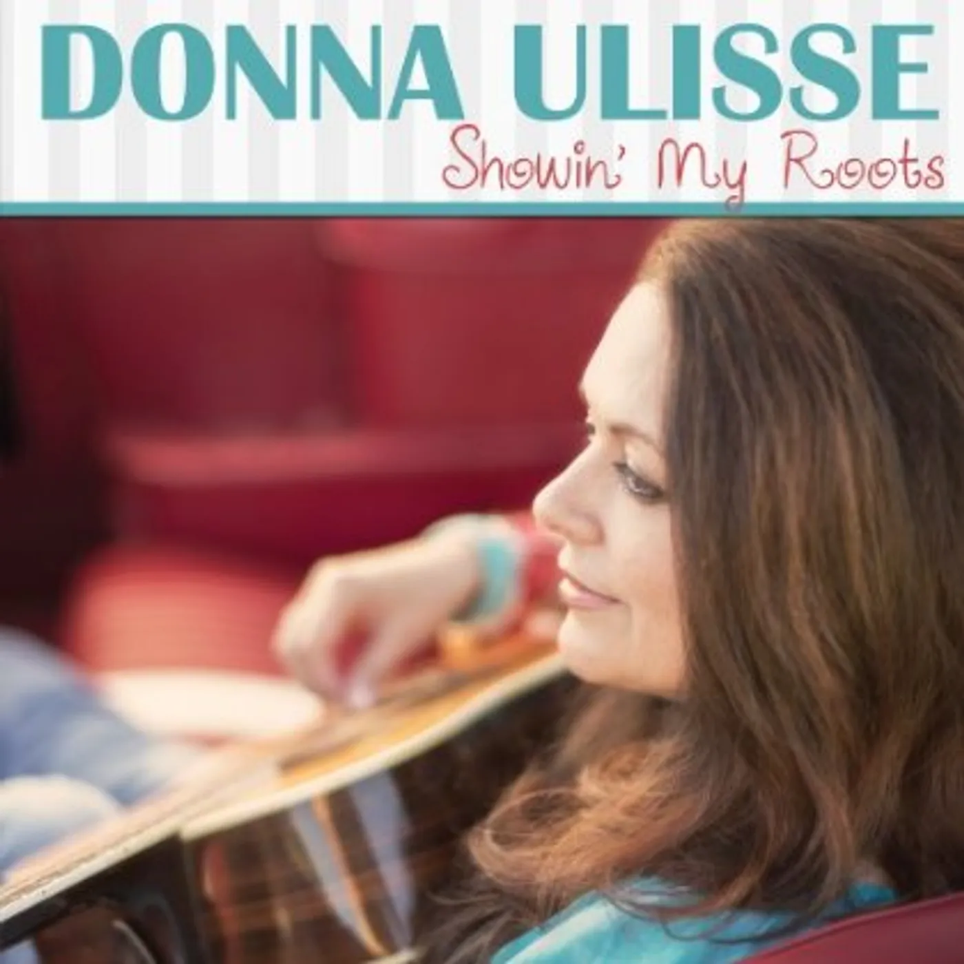 Donna Ulisse SHOWIN MY ROOTS CD