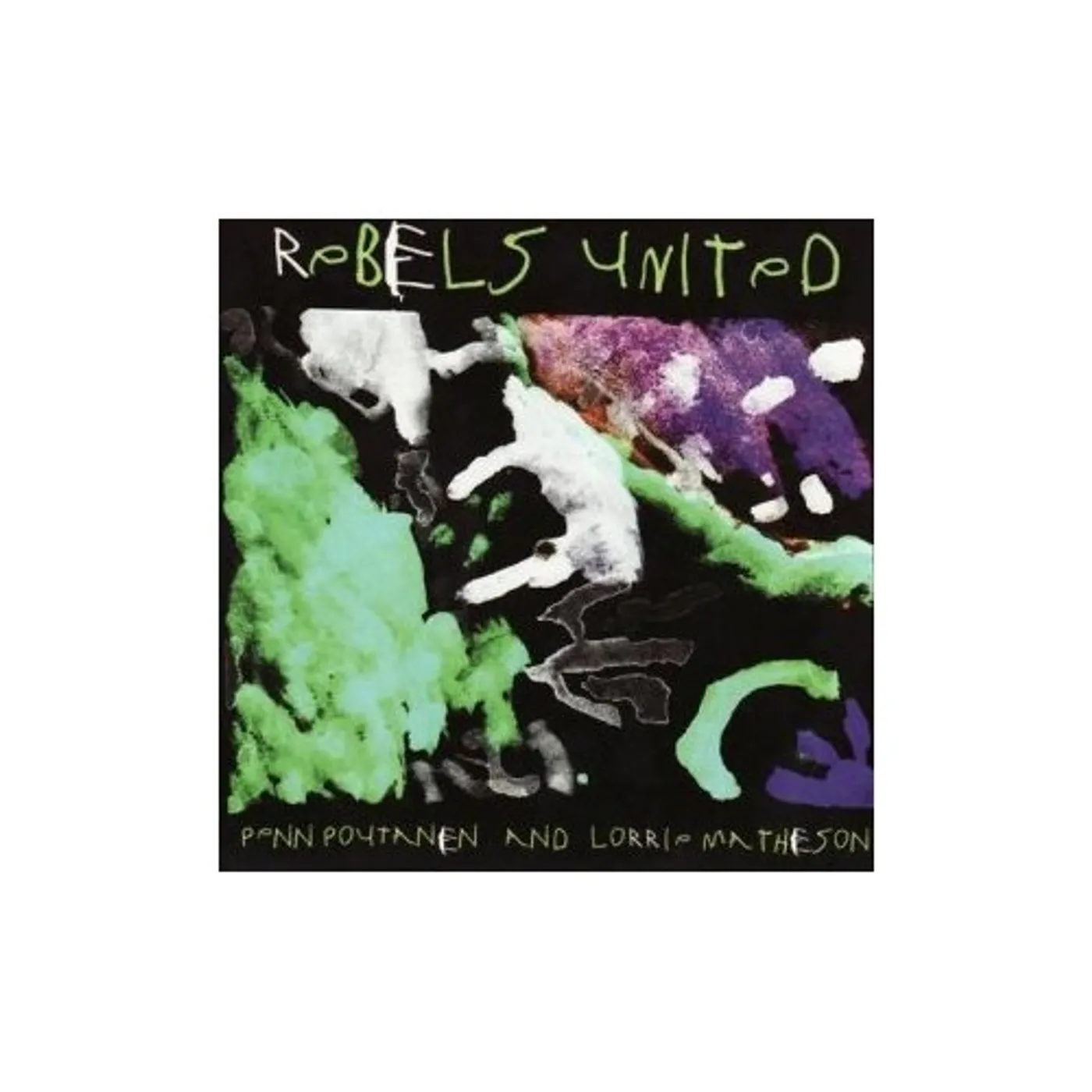 Poutanen/Matheson REBELS UNITED Vinyl Record
