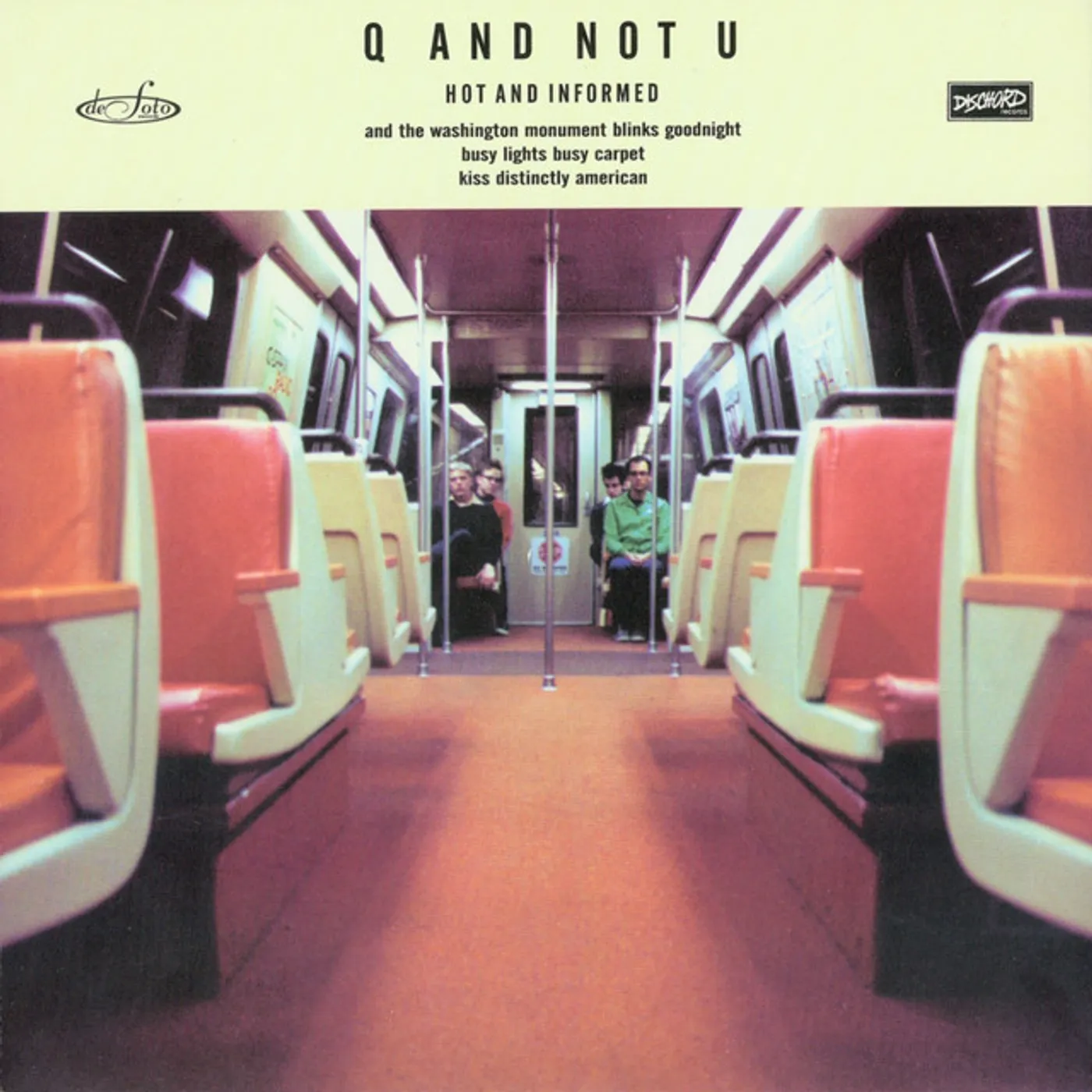 Q And Not U Hot and Informed Vinyl Record