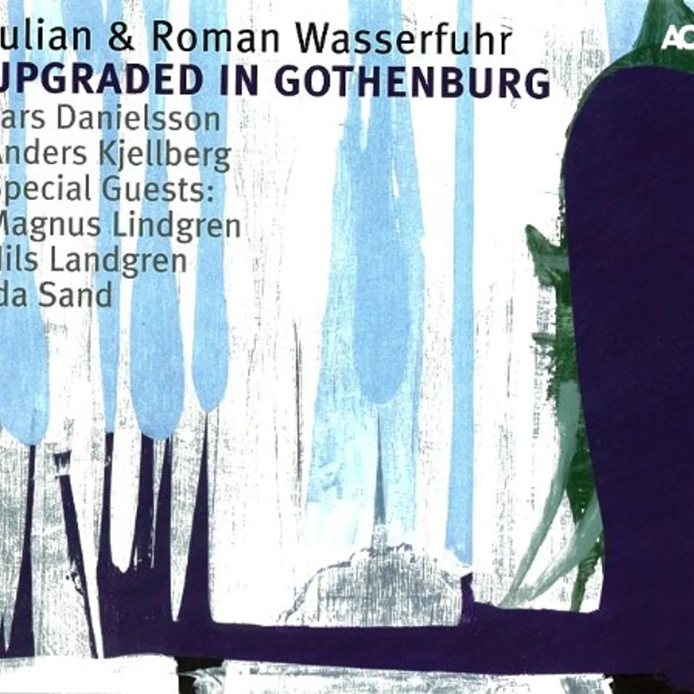 Julian & Roman Wasserfuhr UPGRADED IN GOTHENBURG CD