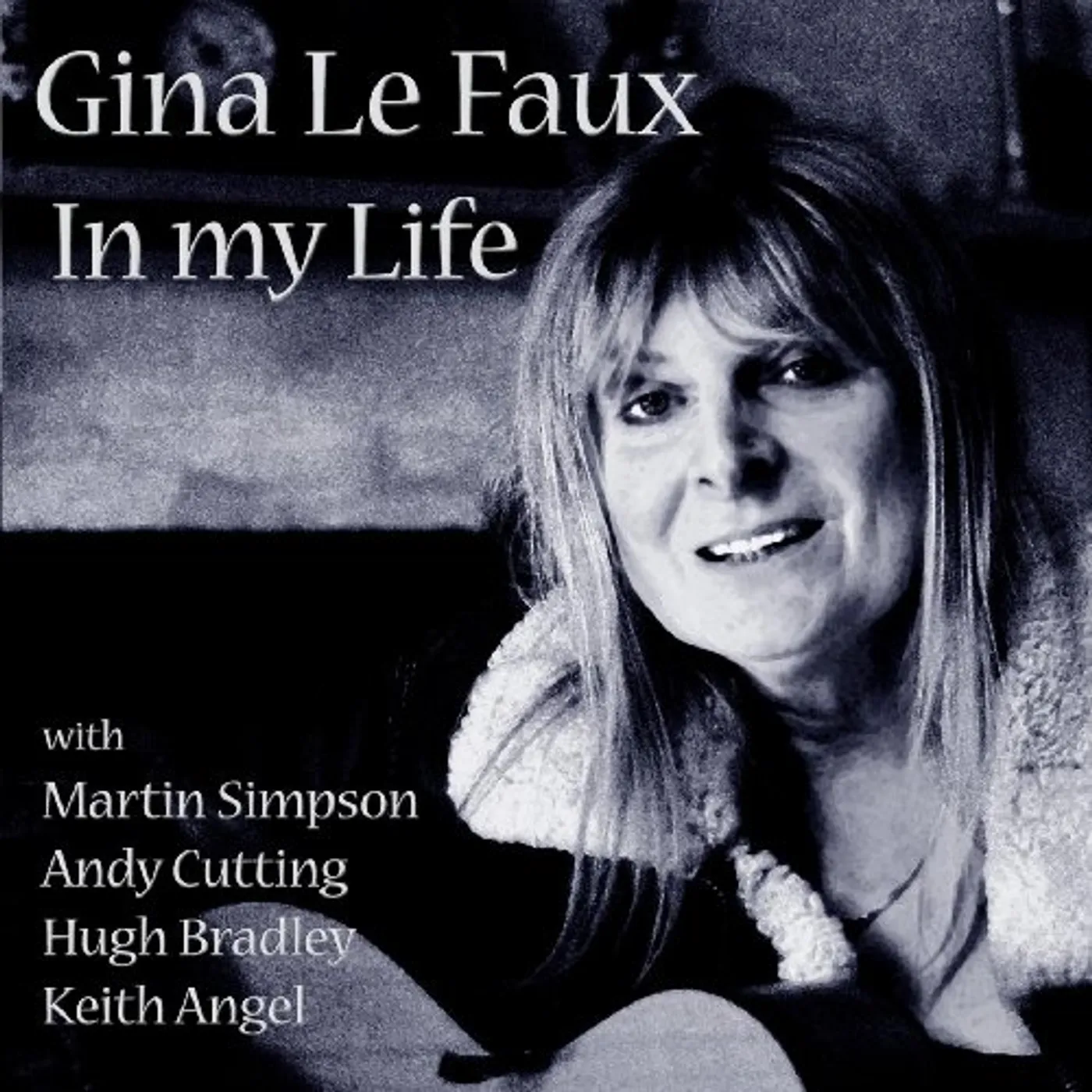 Gina Le Faux IN MY LIFE CD
