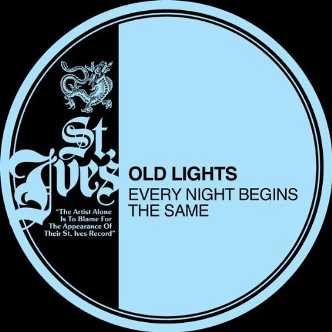 Old Nights EVERY NIGHT BEINGS THE SAME Vinyl Record