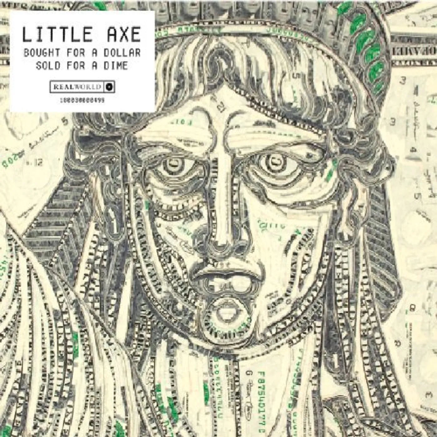 Little Axe BOUGHT FOR A DOLLAR SOLD FOR A DIME CD
