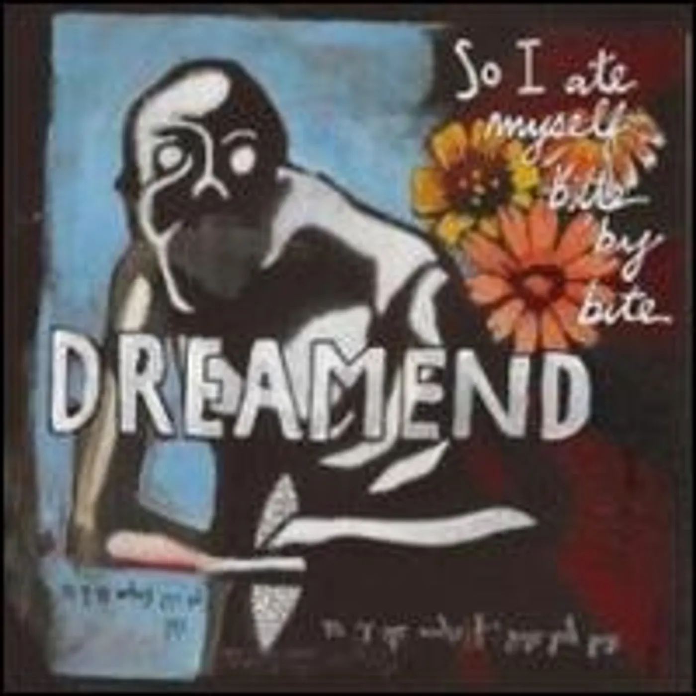 Dream'ed SO I ATE MYSELF BITE BY BITE (CAN) (Vinyl)