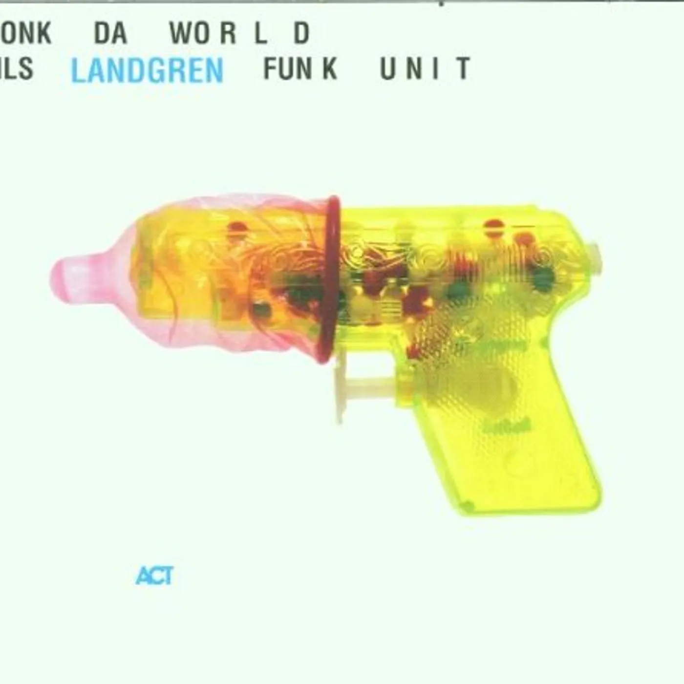 Nils Landgren FONK DA WORLD CD