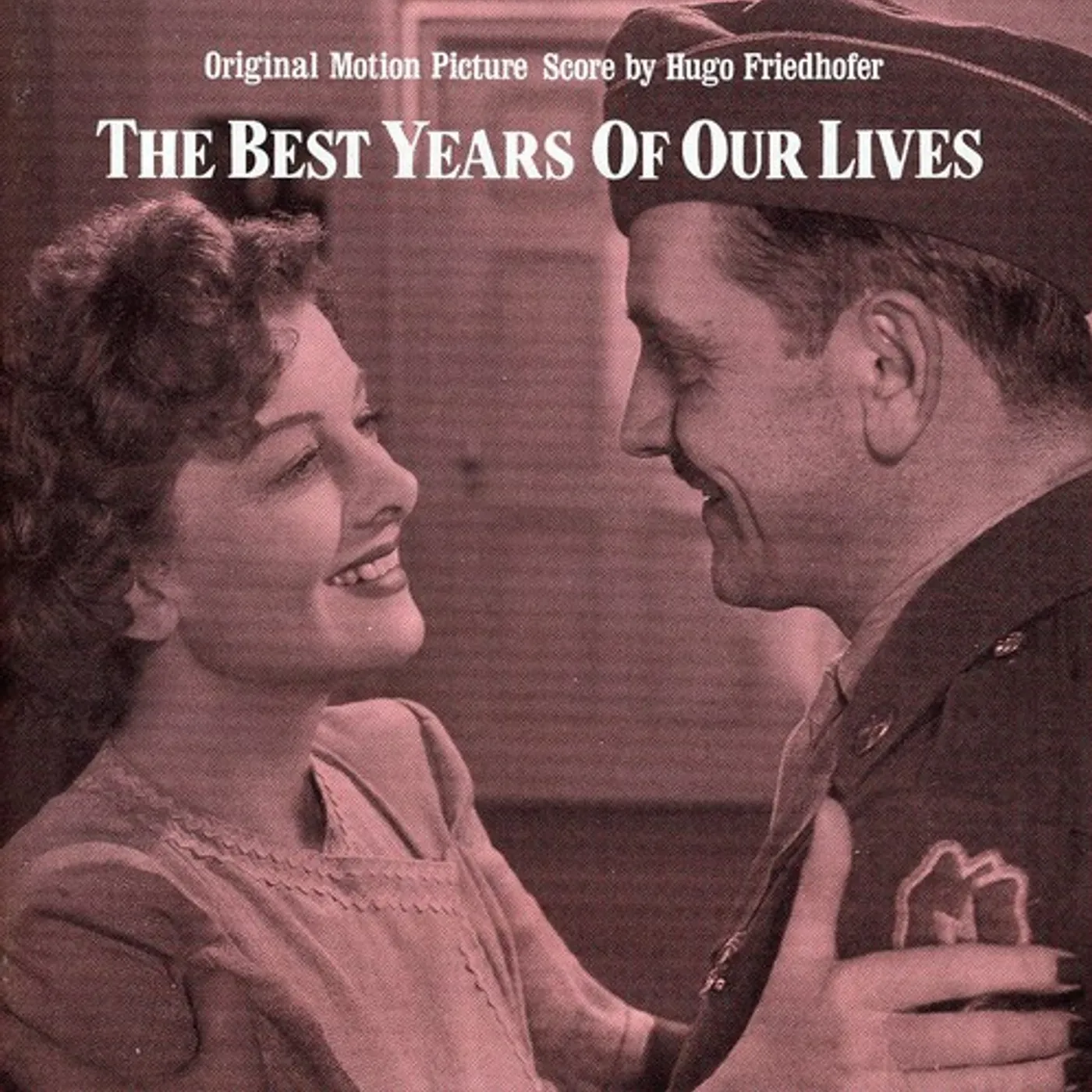 Hugo Friedhofer BEST YEARS OF OUR LIVES CD