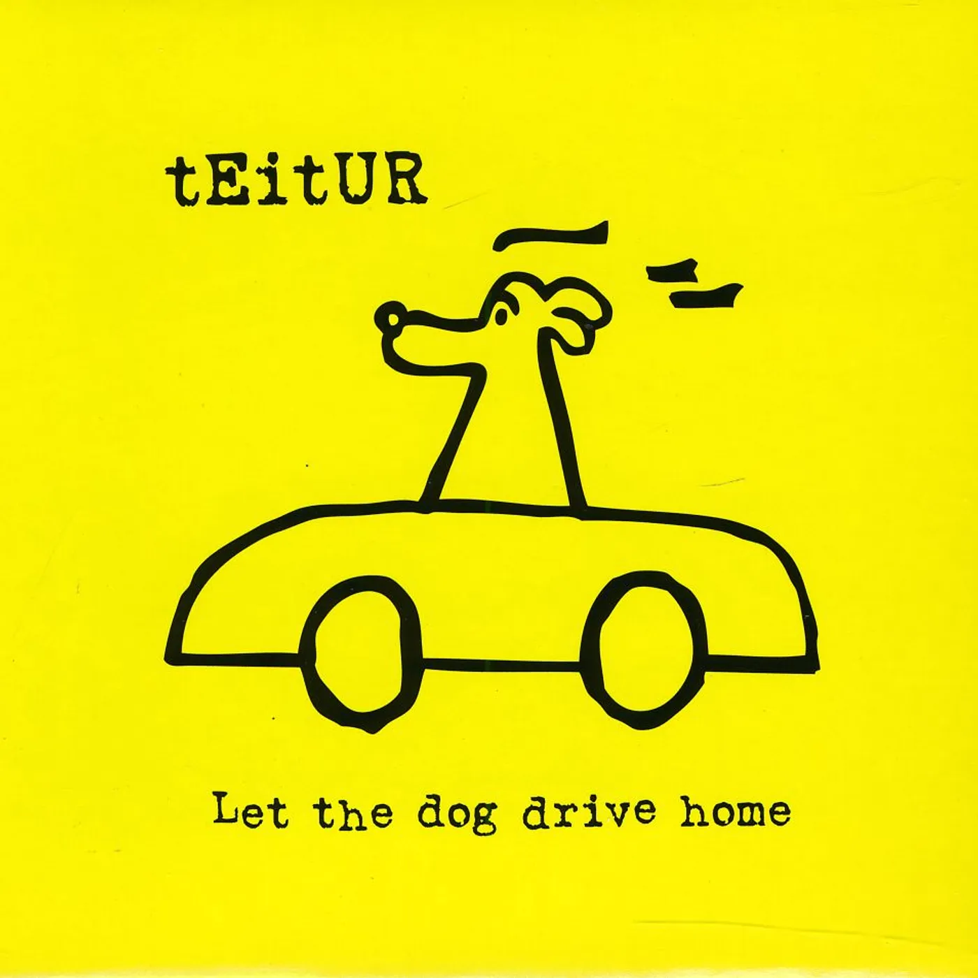 Teitur LET THE DOG DRIVE HOME CD