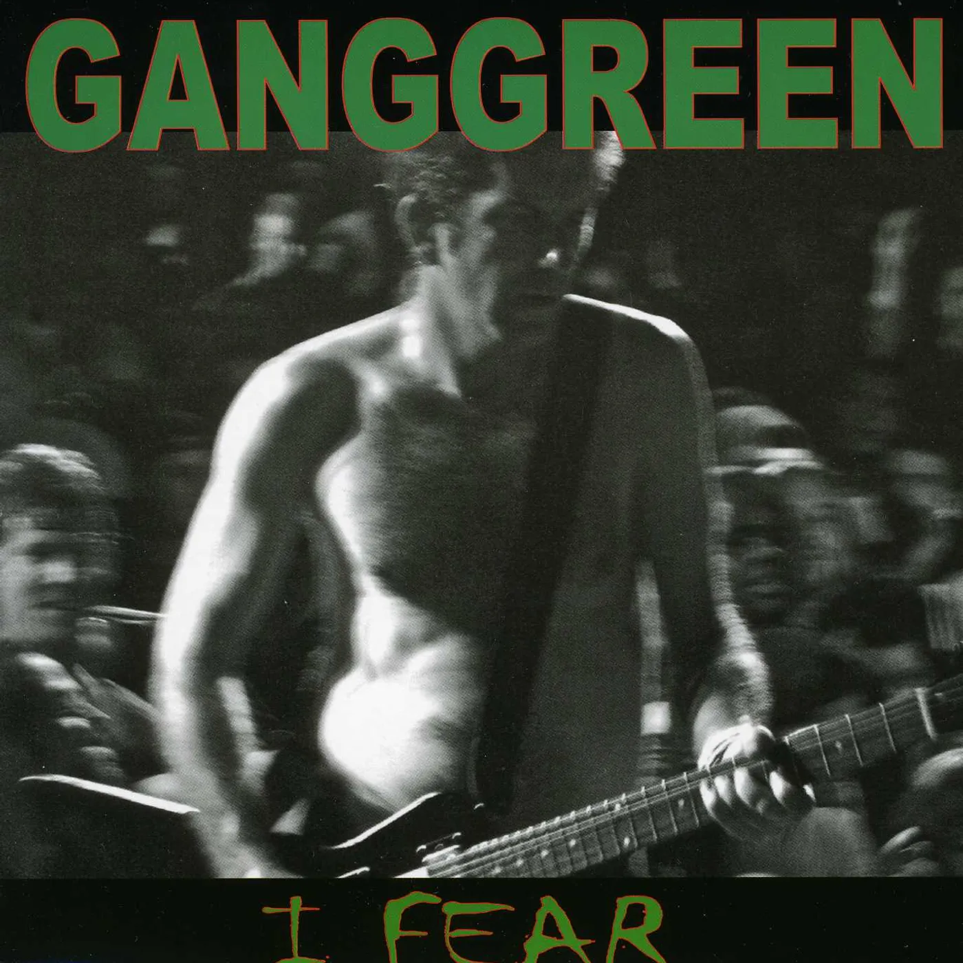Gang Green FEAR / THE OTHER PLACE Vinyl Record