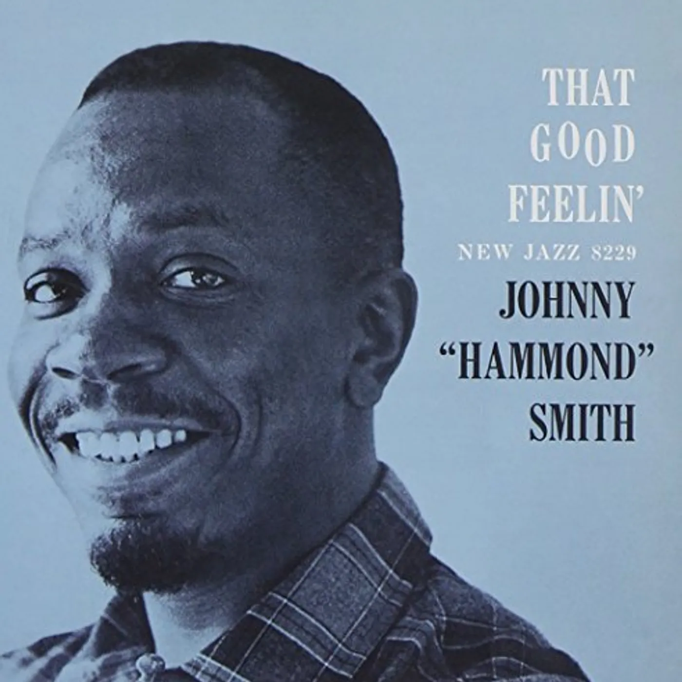 Johnny "Hammond" Smith THAT GOOD FEELIN' CD