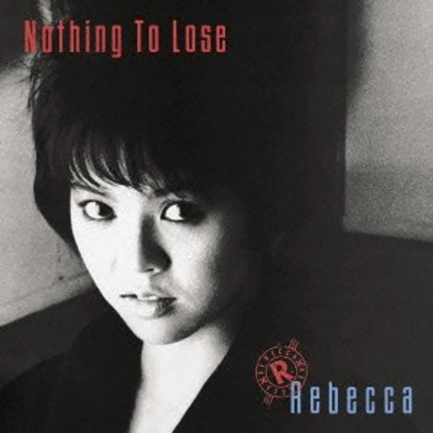Rebecca NOTHING TO LOSE CD