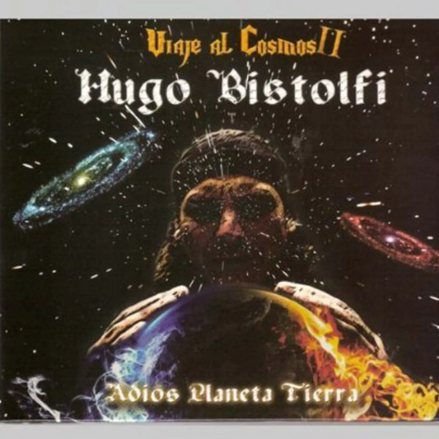 Hugo Bistolfi VIAJE AL COSMOS II ADIOS PLANETA TIERRA CD