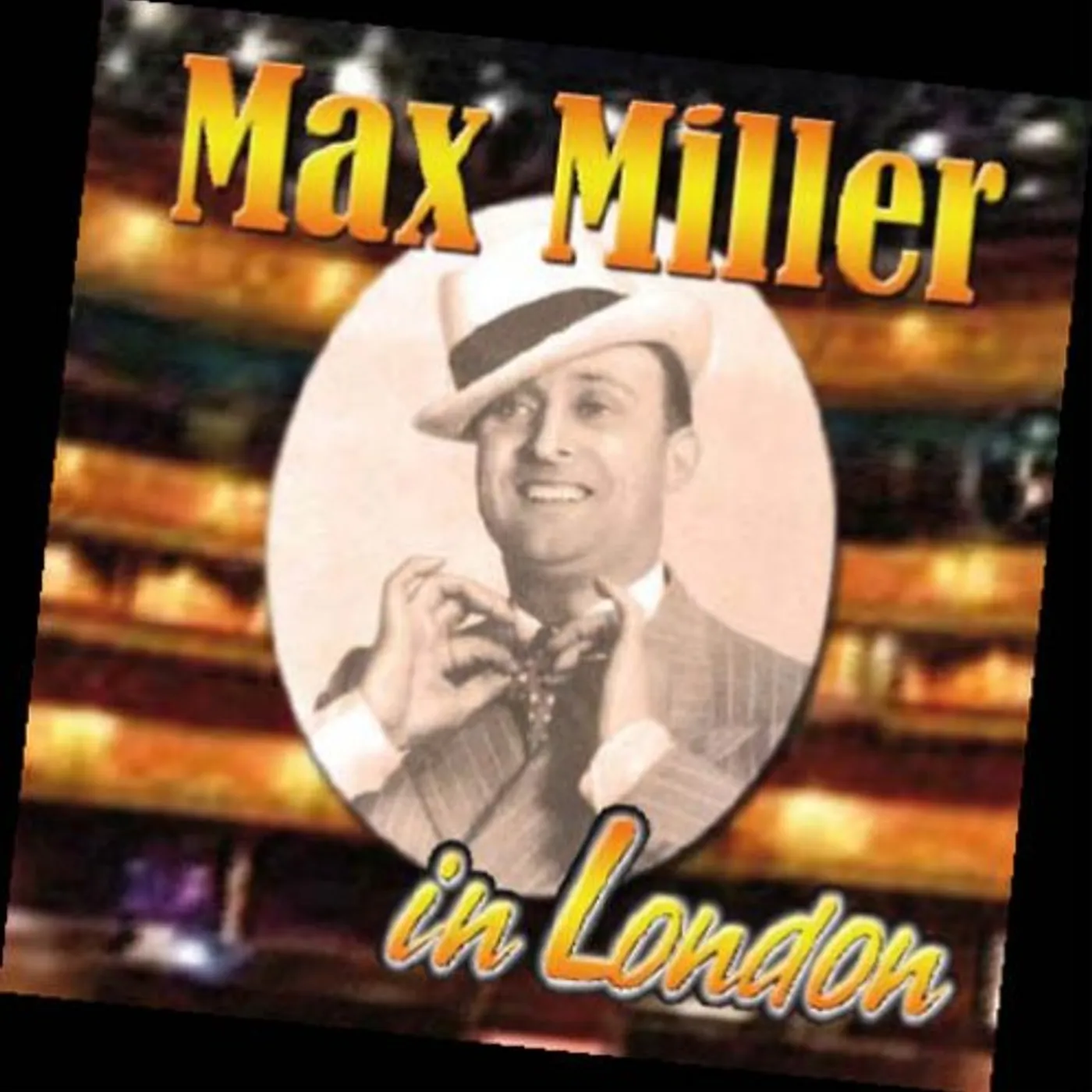 Max Miller IN LONDON CD