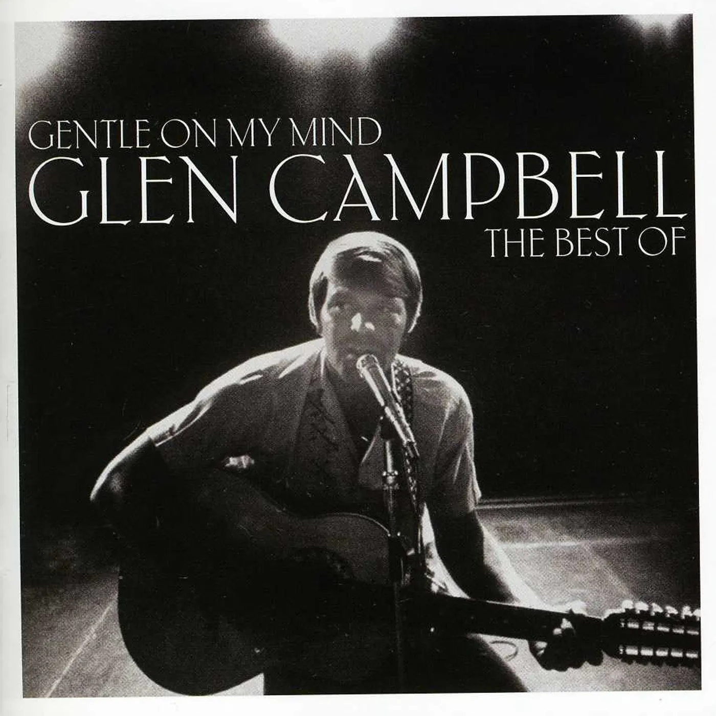 Glen Campbell GENTLE ON MY MIND: BEST OF CD