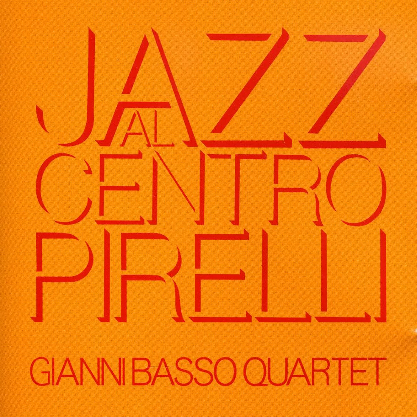 Gianni Basso JAZZ AL CENTRO PIRELLI CD