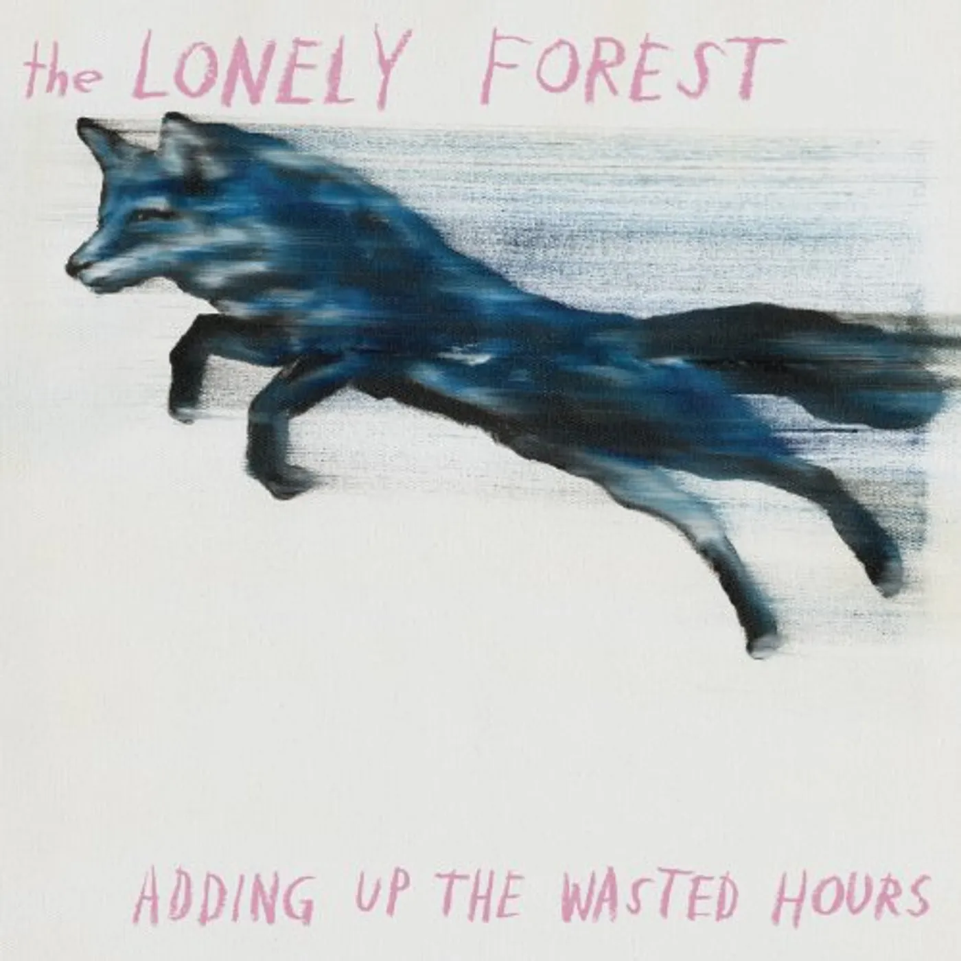The Lonely Forest Adding Up The Wasted Vinyl Record