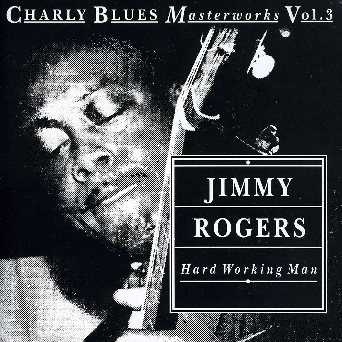 Jimmy Rogers HARD WORKING MAN CD