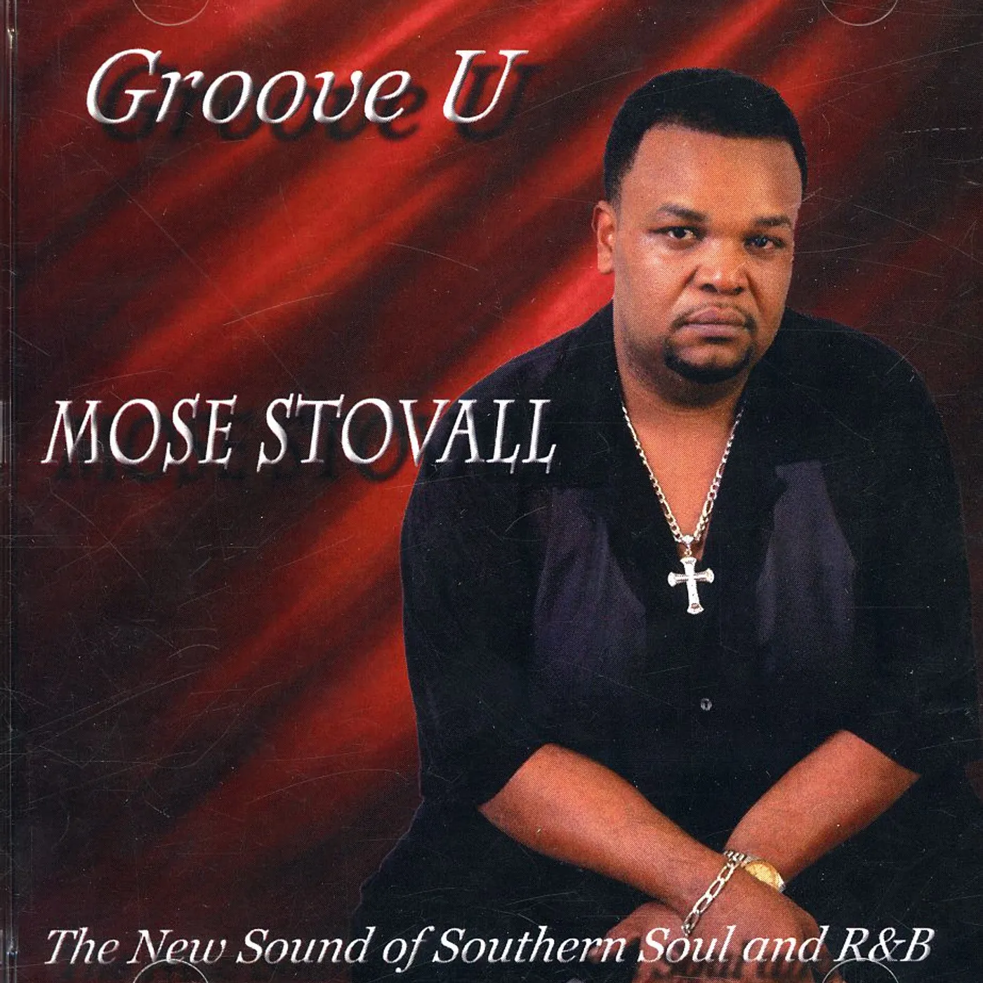 Mose Stovall GROOVE U BABY CD