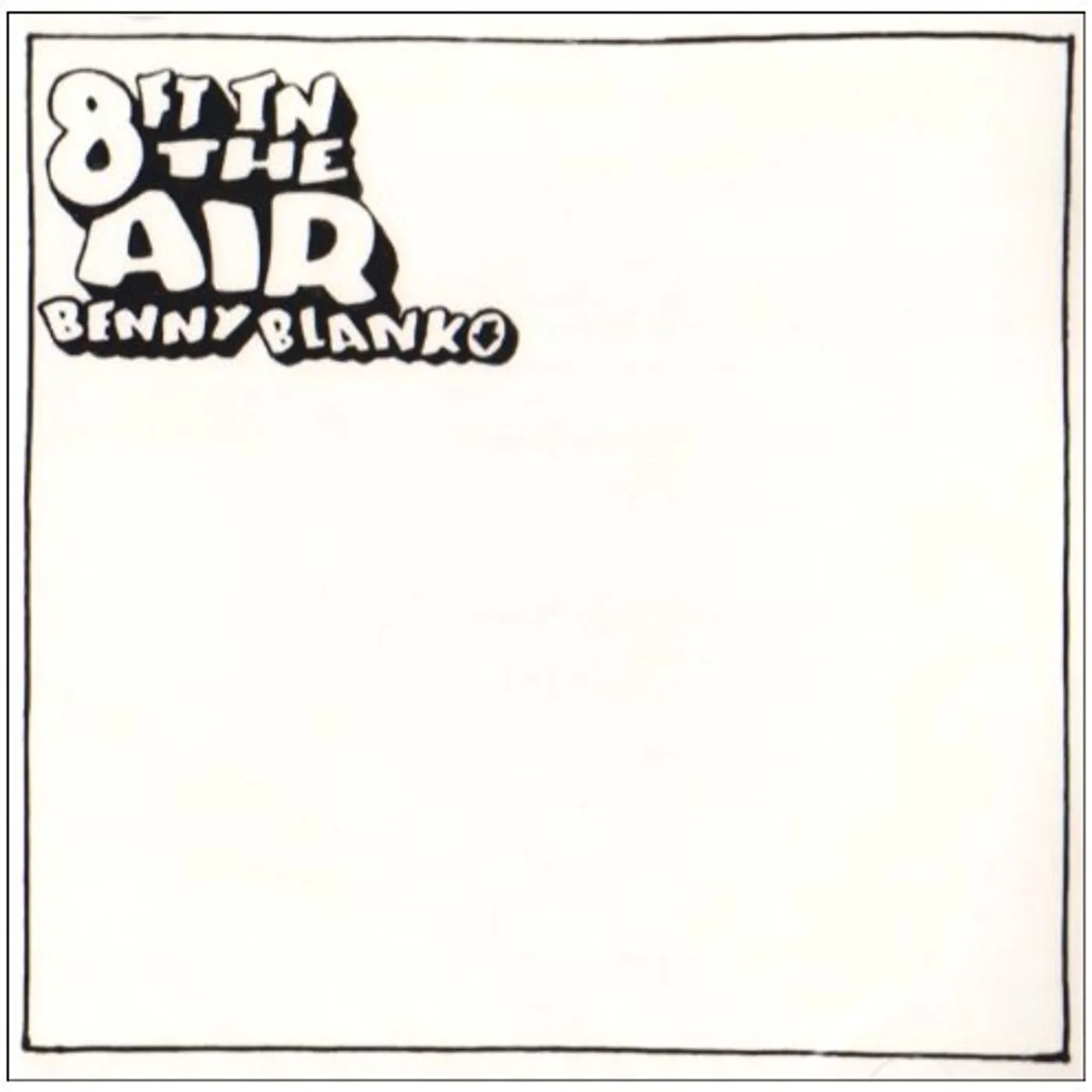 Benny Blanko 8FT IN THE AIR CD