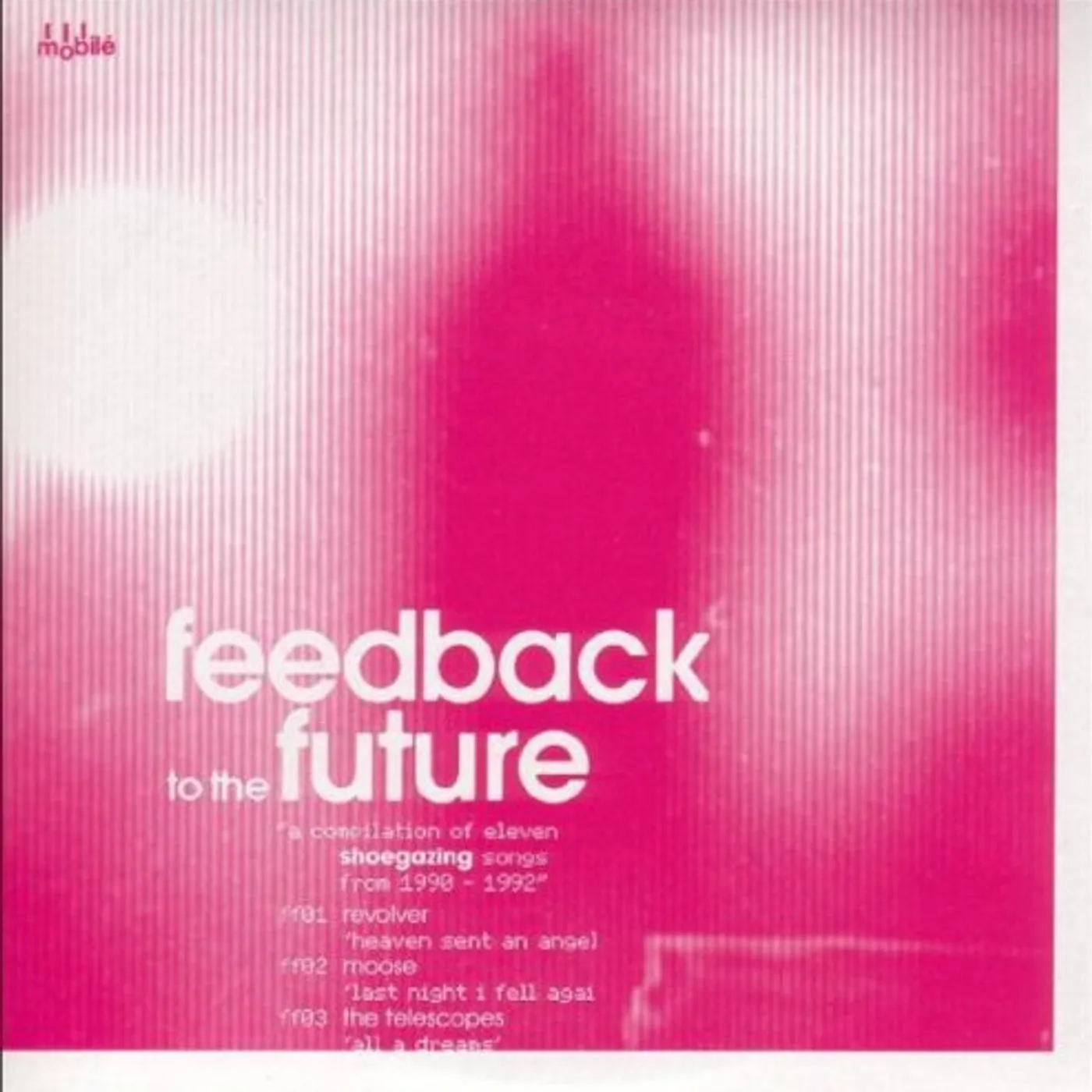 FEEDBACK TO THE FUTURE: A COMPILATION OF / VARIOUS Vinyl Record