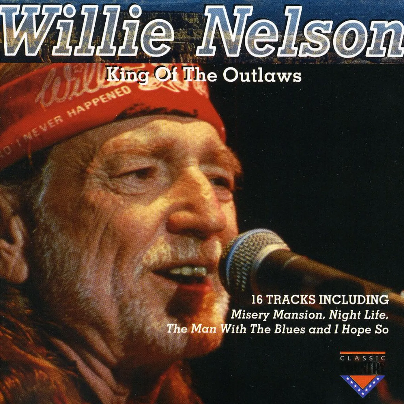 Willie Nelson KING OF THE OUTLAWS CD
