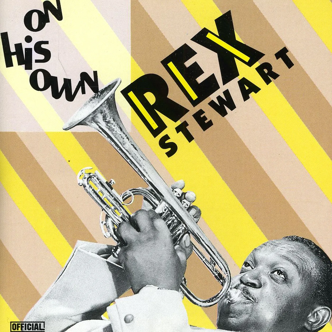 Rex Stewart ON HIS OWN (1944 TO 1947) CD