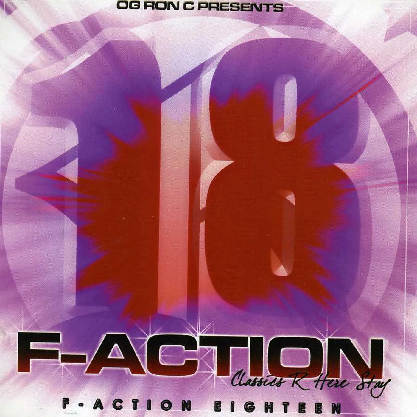 O.G. Ron C F-ACTION 18 CD