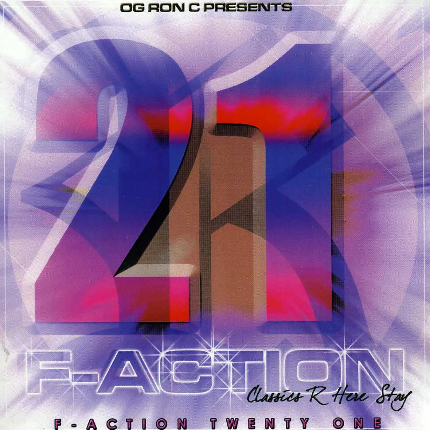 O.G. Ron C F-ACTION 21 CD