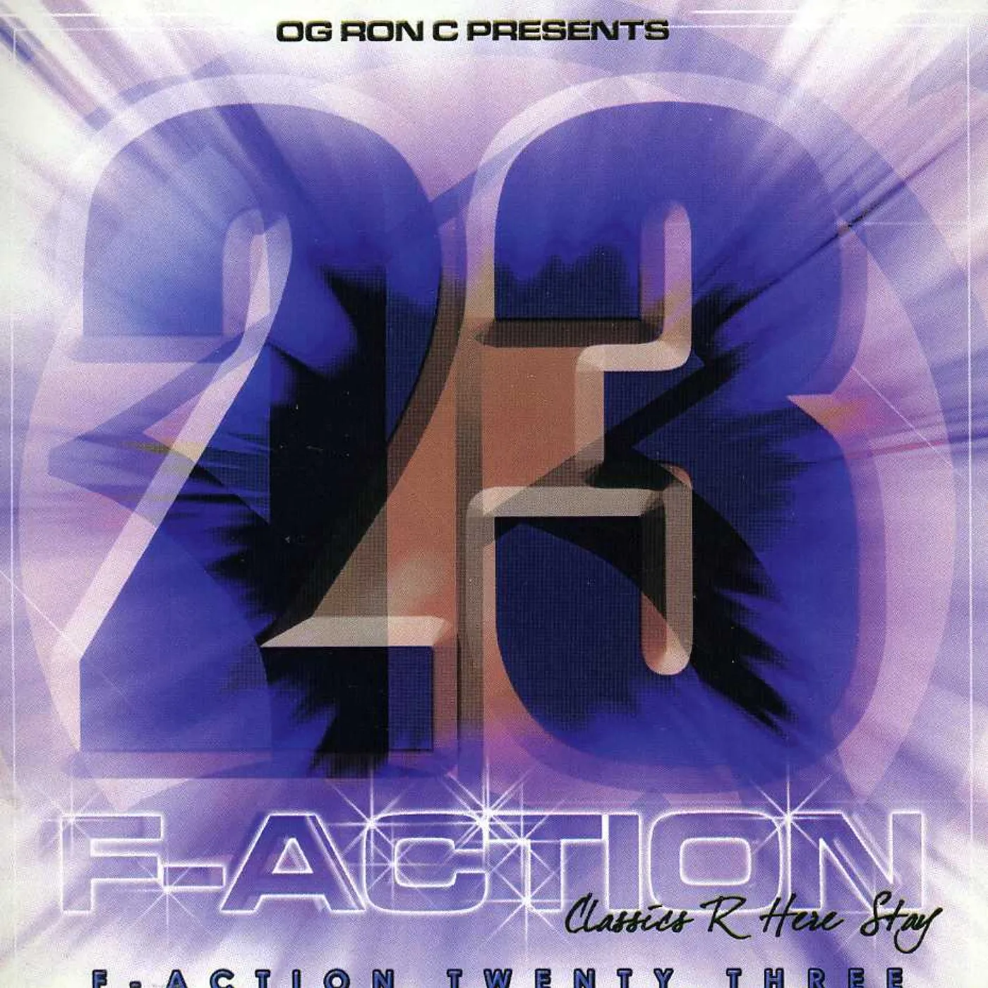 O.G. Ron C F-ACTION 23 CD