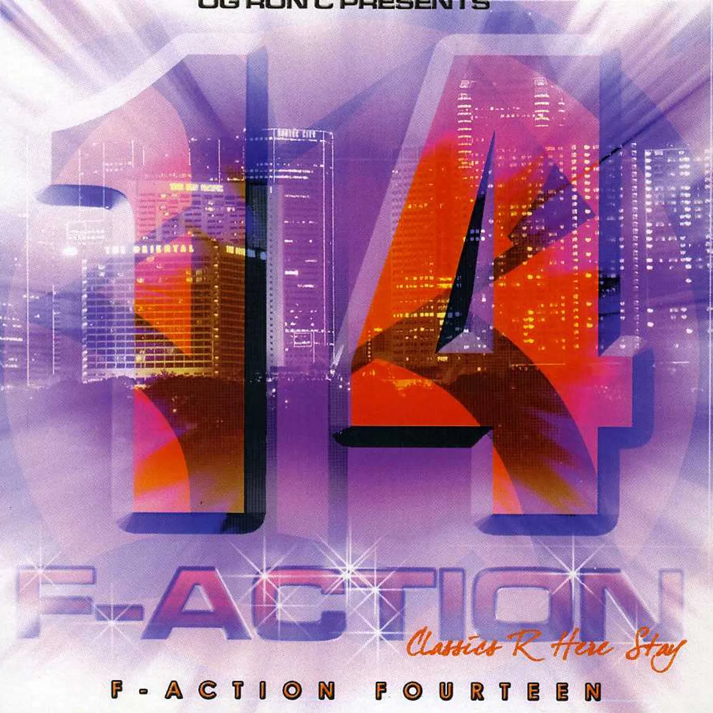 O.G. Ron C F-ACTION 14 CD