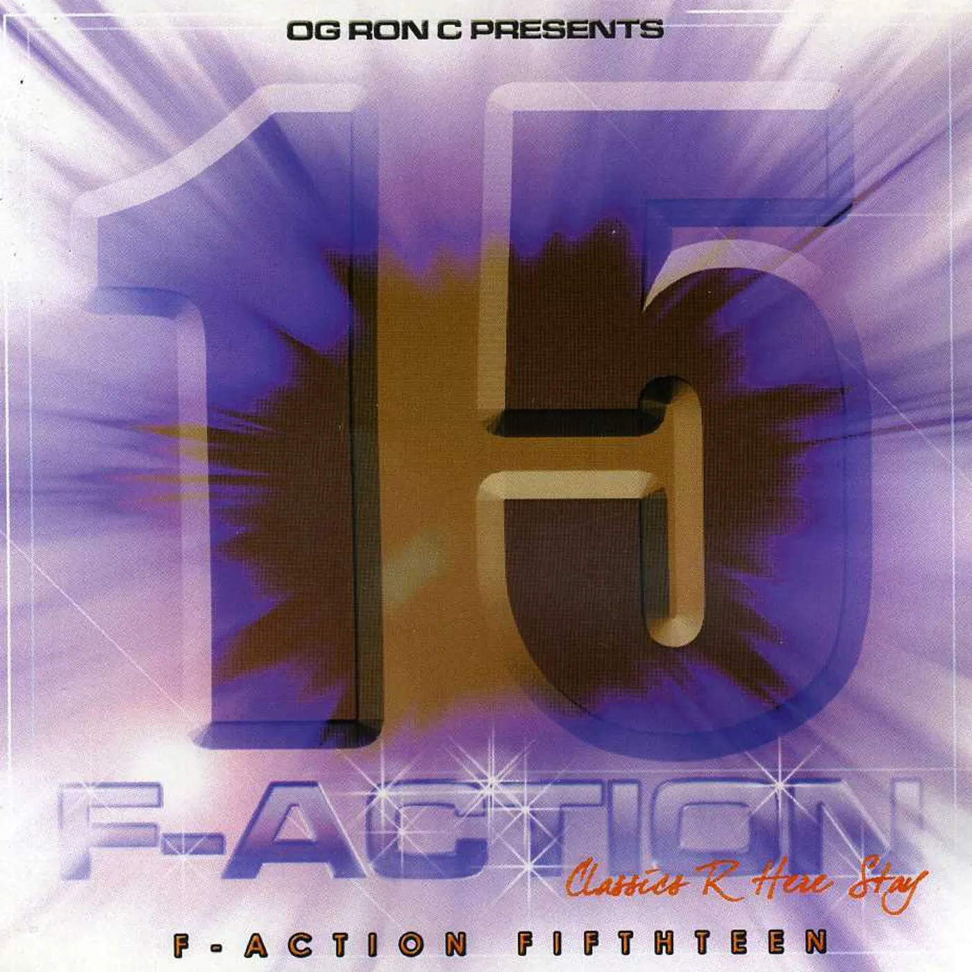 O.G. Ron C F-ACTION 15 CD