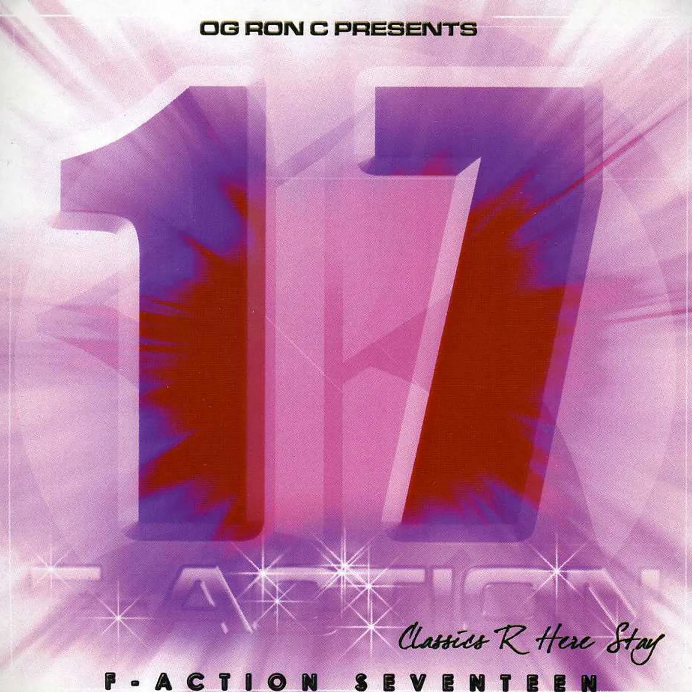 O.G. Ron C F-ACTION 17 CD