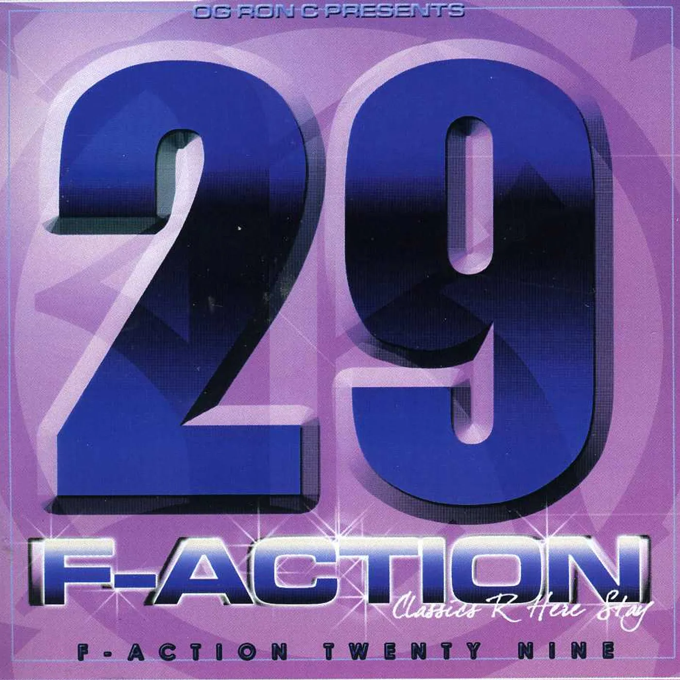 O.G. Ron C F-ACTION 29 CD