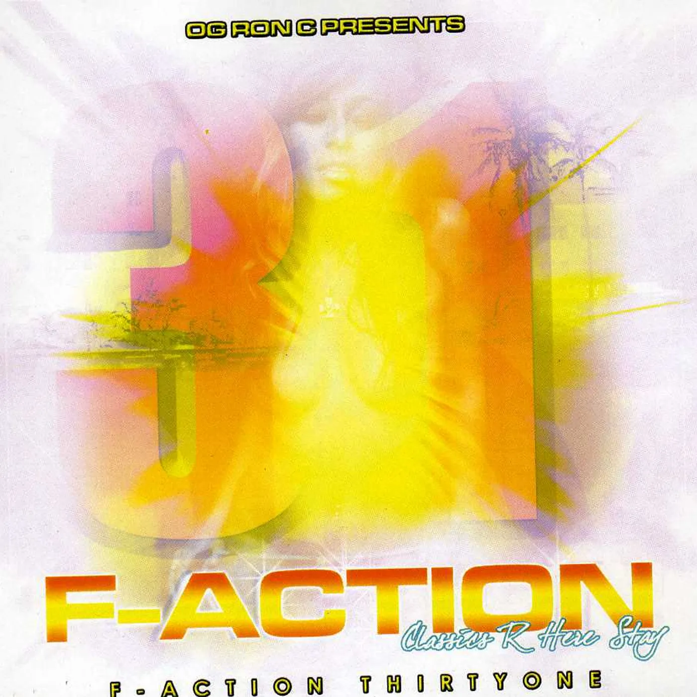 O.G. Ron C F-ACTION 31 CD