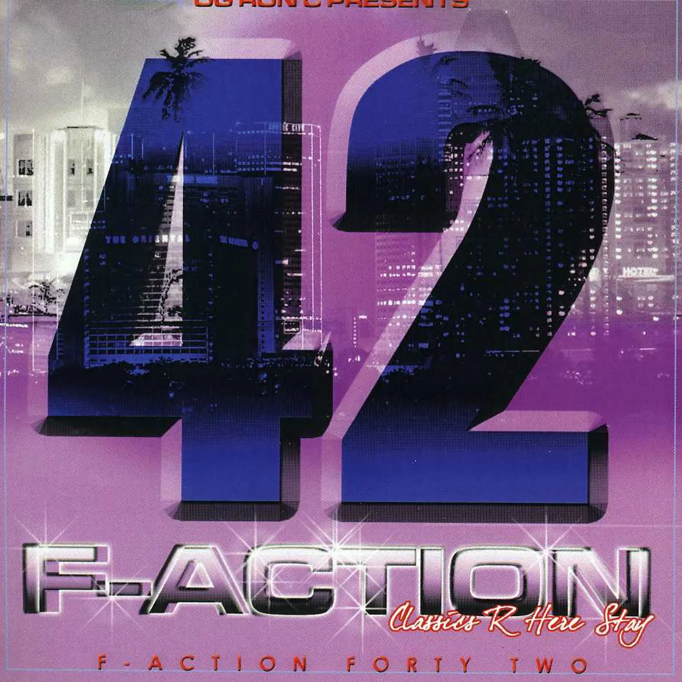 O.G. Ron C F-ACTION 42 CD