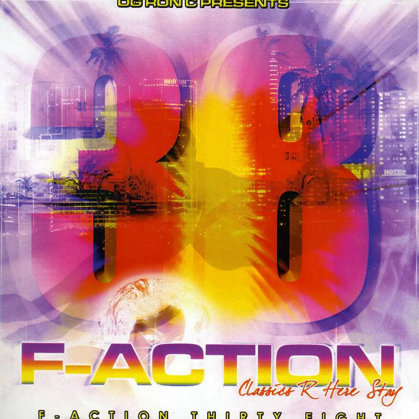 O.G. Ron C F-ACTION 38 CD