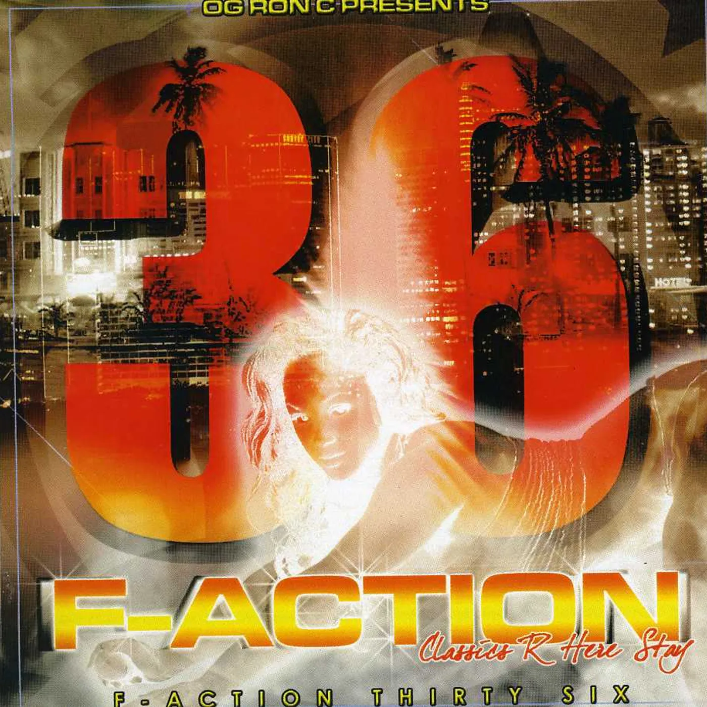O.G. Ron C F-ACTION 36 CD