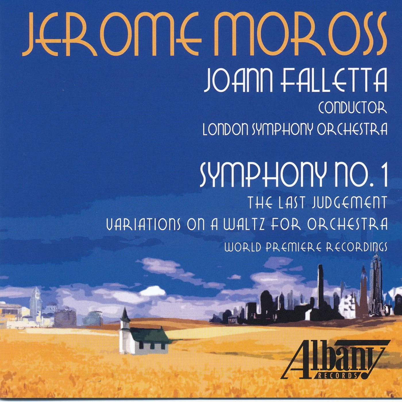 JEROME MOROSS: SYMPHONY 1 CD