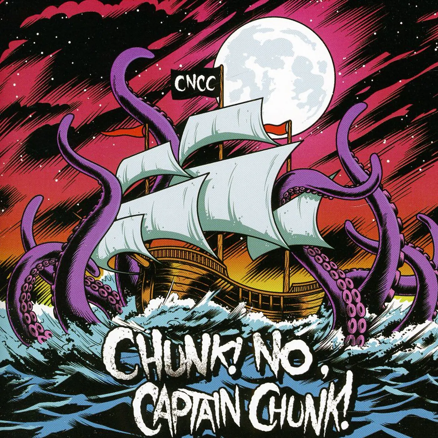 Chunk! No, Captain Chunk! SOMETHING FOR NOTHING CD